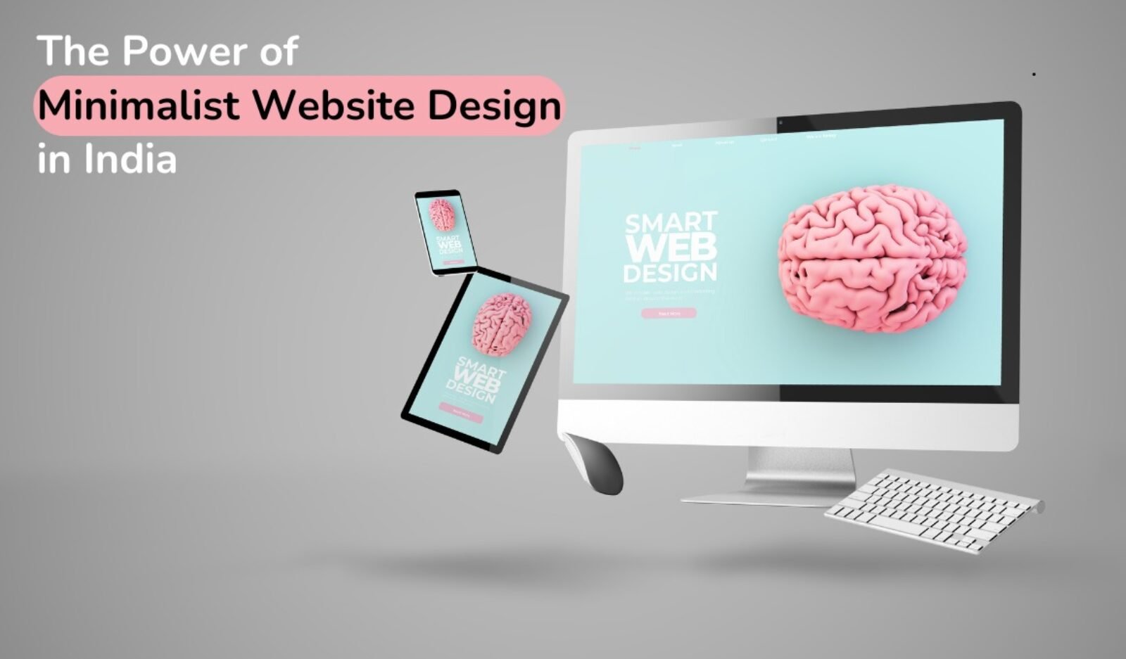 The Power of Minimalist Website Design in India