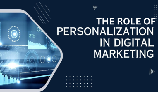 The Role of Personalization in Indian Digital Marketing