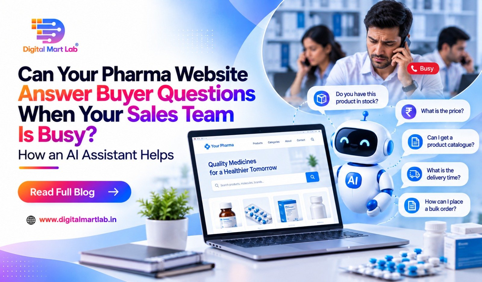 Can Your Pharma Website Answer Buyer Questions When Your Sales Team Is Busy? How an AI Assistant Helps